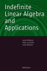 Book cover of Indefinite Linear Algebra and Applications by Israel Gohberg