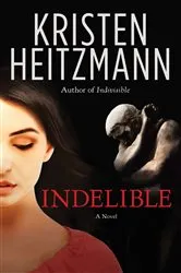 Book cover of Indelible by Unknown