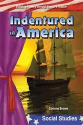 Book cover of Indentured in America by Corinne Brown