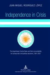 Book cover of Independence in Crisis by Juan Miguel Rodríguez López