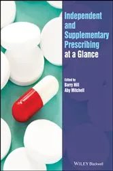 Book cover of Independent and Supplementary Prescribing At a Glance by Barry Hill