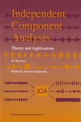 Book cover of Independent Component Analysis by Te-Won Lee