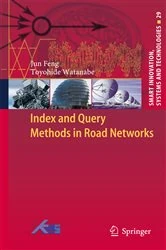 Book cover of Index and Query Methods in Road Networks by Jun Feng