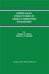 Book cover of Index Data Structures in Object-Oriented Databases by Thomas A. Mueck