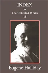 Book cover of Index to The Collected Works of Eugene Halliday by Moore, Andrew, W.
