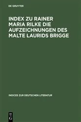 Book cover of Index zu Rainer Maria Rilke Die Aufzeichnungen des Malte Laurids Brigge by Russell E. Brown