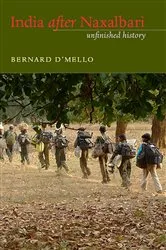 Book cover of India after Naxalbari by Bernard D'Mello