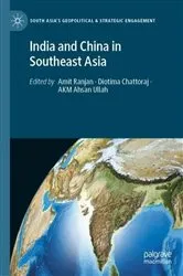 Book cover of India and China in Southeast Asia by Amit Ranjan