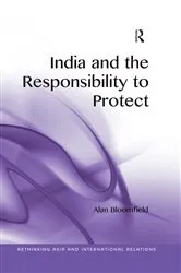 Book cover of India and the Responsibility to Protect by Alan Bloomfield