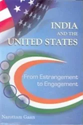 Book cover of India and the United States by Narottam Gaan