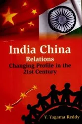 Book cover of India China Relations by Y. Yagama Reddy