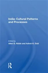 Book cover of India: Cultural Patterns And Processes by Allen G. Noble
