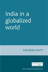 Book cover of India in a globalized world by Sagarika Dutt