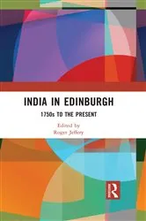 Book cover of India In Edinburgh by Roger Jeffery