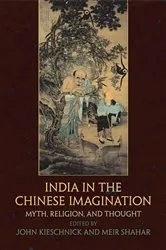 Book cover of India in the Chinese Imagination by John Kieschnick
