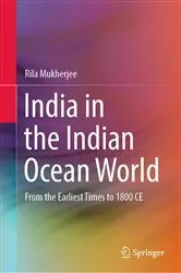 Book cover of India in the Indian Ocean World by Rila Mukherjee