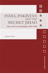 Book cover of India, Pakistan and the Secret Jihad by Praveen Swami