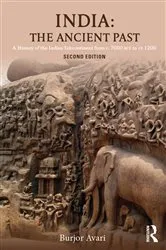 Book cover of India: The Ancient Past (2nd ed.) by Burjor Avari