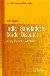 Book cover of India–Bangladesh Border Disputes by Amit Ranjan