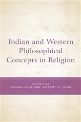 Book cover of Indian and Western Philosophical Concepts in Religion by Pankaj Jain