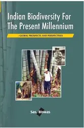 Book cover of Indian Biodiversity for the Present Millennium by Sas. Biswas