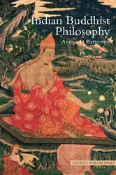 Book cover of Indian Buddhist Philosophy by Amber Carpenter