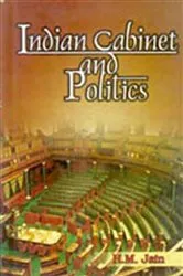 Book cover of Indian Cabinet And Politics by H.M. Jain