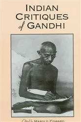Book cover of Indian Critiques of Gandhi by Harold Coward