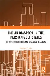 Book cover of Indian Diaspora in the Persian Gulf States by Prakash C. Jain