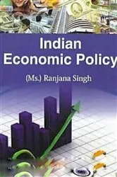 Book cover of Indian Economic Policy by Ranjana Singh