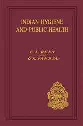 Book cover of Indian Hygiene and Public Health by C. L. Dunn