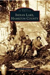 Book cover of Indian Lake, Hamilton County by Arnold W. DeMarsh