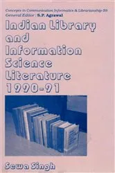 Book cover of Indian Library and Information Science Literature (1990-1991) (Concepts in Communication Informatics and Librarianship-59) by Sewa Singh