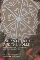 Book cover of Indian Literature and the World by Rossella Ciocca
