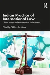 Book cover of Indian Practice of International Law by Siddhartha Misra