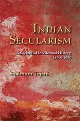 Book cover of Indian Secularism by Shabnum Tejani