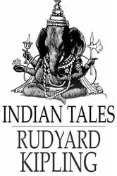 Book cover of Indian Tales by Rudyard Kipling