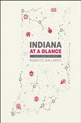 Book cover of Indiana at a Glance by Roberto Gallardo