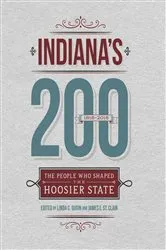 Book cover of Indiana's 200 by Linda C. Gugin