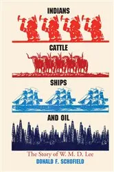 Book cover of Indians, Cattle, Ships, and Oil by Unknown