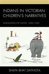 Book cover of Indians in Victorian Children’s Narratives by Shilpa Daithota Bhat
