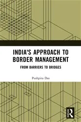 Book cover of India's Approach to Border Management by Pushpita Das