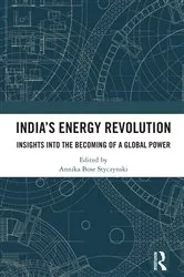 Book cover of India’s Energy Revolution by Annika Bose Styczynski