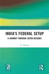 Book cover of India’s Federal Setup by R. Mohan