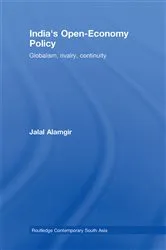 Book cover of India’s Open-Economy Policy by Jalal Alamgir