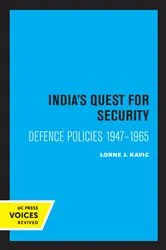 Book cover of India's Quest for Security by Lorne J. Kavic