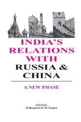 Book cover of India's Relations With Russia And China by M. Rasgotra