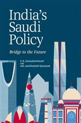 Book cover of India's Saudi Policy by P. R. Kumaraswamy