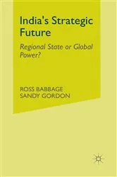Book cover of India's Strategic Future by Ross Babbage
