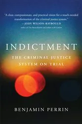Book cover of Indictment by Benjamin Perrin